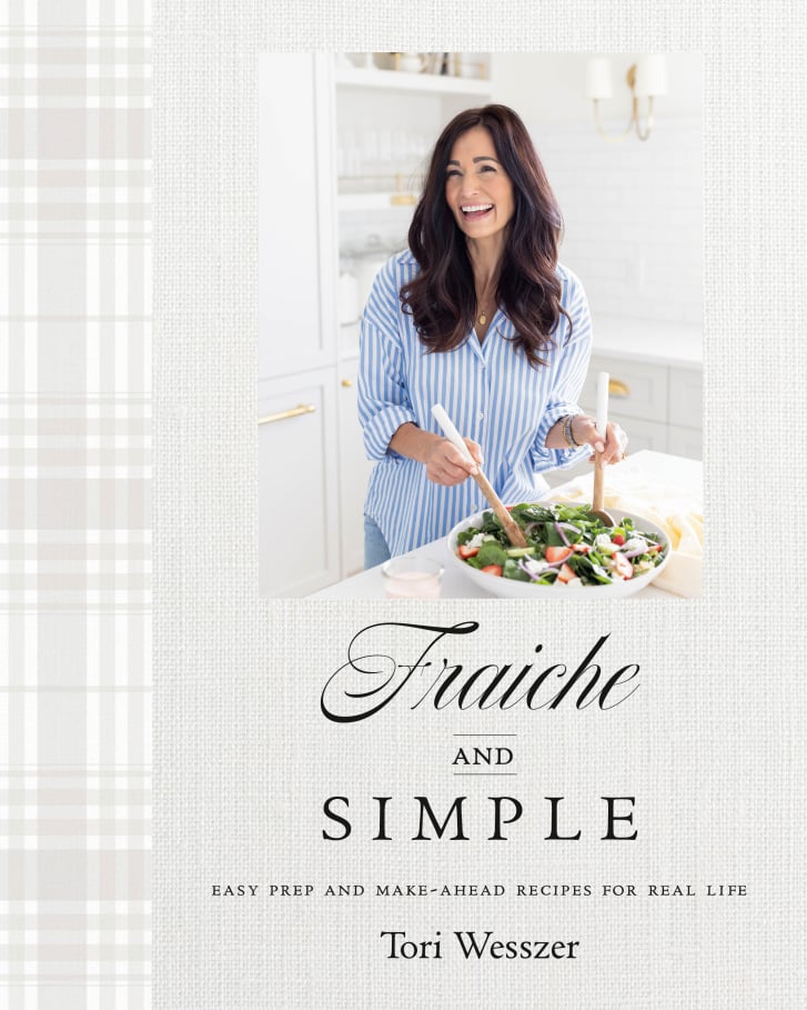 Cover of Fraiche and Simple: Easy Prep and Make-Ahead Recipes for Real Life by Tori Wesszer
